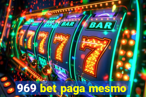 969 bet paga mesmo